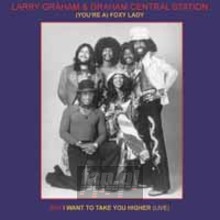 (You're A)Foxy Lady - Larry Graham  & Graham