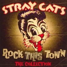 Rock This Town - The Stray Cats 