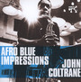 Afro Blue Impressions - John Coltrane
