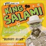 Bloody Mary/Lolette - King Salami & The Cumberland 3
