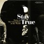 Stay True - Danny & The Champions Of