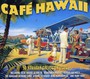 Cafe Hawaii - V/A