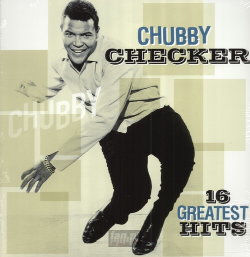 16 Greatest Hits - Chubby Checker