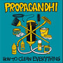 How To Clean Everything - Propagandhi