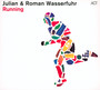 Running - Julian Wasserfuhr  & Roma