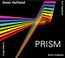 Prism - Dave Holland