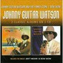 Johnny Guitar Watson & The Family Clone/Bow Wow - Johnny Guitar Watson 