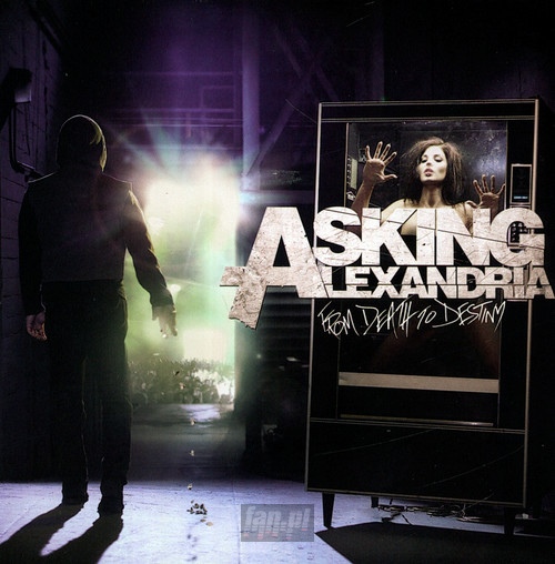 From Death To Destiny - Asking Alexandria
