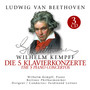 Beethoven: 5 Klavierkonzerte/5 - L Beethoven . Van / Wilh Kempff