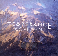 The Temperance Movement - Temperance Movement
