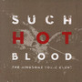 Such Hot Blood - Airborne Toxic Event