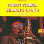 Forest Flower - Charles Lloyd