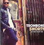 Say That To Say This - Trombone Shorty