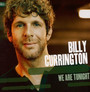 We Are Tonight - Billy Currington