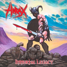 Immortal Legacy - Hirax