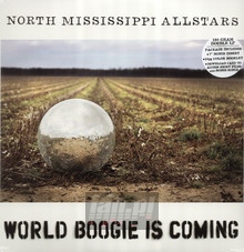 World Boogie Is Coming - North Mississippi Allstars