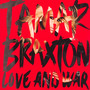 Love & War - Tamar Braxton