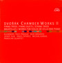 Dvorak: Chamber Works II - Guarneri Trio Prague / Various Soloists