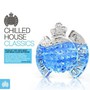 Ministry Of Sound: Chilled House Classics / Var - Ministry Of Sound 