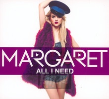 All I Need - Margaret - bigger All I Need - Margaret