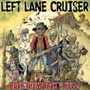 Rock Them Back To Hell! - Left Lane Cruiser