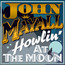 Howling At The Moon - John Mayall