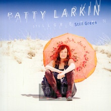 Still Green - Patty Larkin