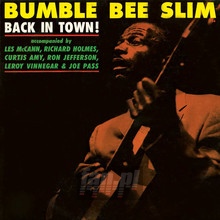 Back In Town! - Bumble Bee Slim