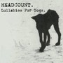 Lullabies For Dogs - Headcount