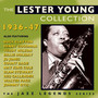 Lester Young Collection 1936-47 - Lester Young
