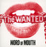Word Of Mouth - The Wanted