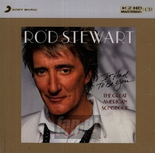 Great American Songbook I: It Had To Be You - Rod Stewart