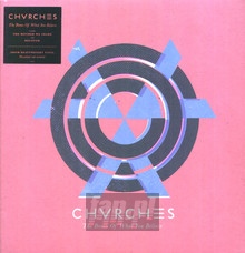 The Bones Of What You Believe - Chvrches