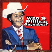 World Psychedelic Classic - William Onyeabor