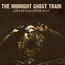 Live At Roadburn 2013 - Midnight Ghost Train