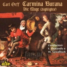 Carmina Burana/Die Kluge - C. Orff Carmina Burana/Die Kluge - C. Orff