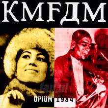 Opium - KMFDM - bigger Opium - KMFDM