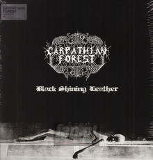 Black Shining Leather - Carpathian Forest