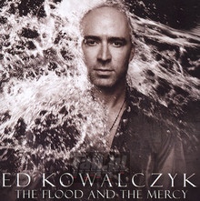 Flood & The Mercy - Ed Kowalczyk