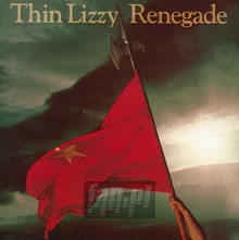 Renegade - Thin Lizzy