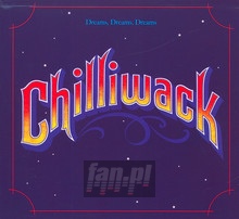 Dreams Dreams Dreams - Chilliwack - powiększ Dreams Dreams Dreams - Chilliwack