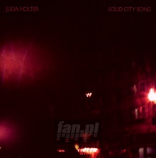 Loud City Song - Julia Holter
