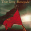 Renegade - Thin Lizzy