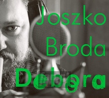 Debora - Joszko Broda