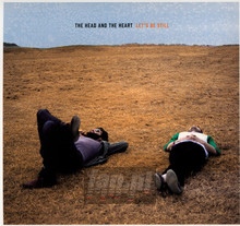 Let's Be Still - Head & The Heart