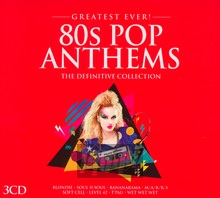 80'S Pop Anthems - Greatest Ever   
