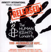 Released! The Human Rights Concerts 1990-An Embrace Of Hope - The  Human Rights 