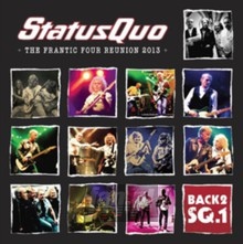 The Frantic Four Reunion 2013 - Status Quo