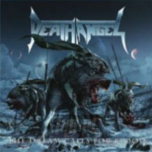 The Dream Calls For Blood - Death Angel