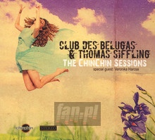 Chinchin Sessions - Club Des Belugas